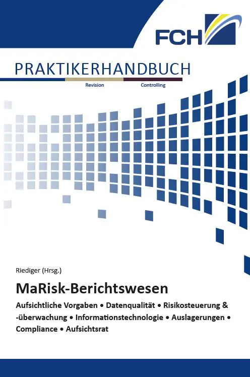 Praktikerhandbuch MaRisk-Berichtswesen