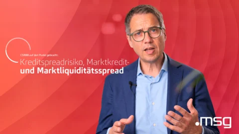 CSRBB auf den Punkt gebracht: Kreditspreadrisiko, Marktkredit- und Marktliquiditätsspread